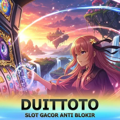 Situs SLOT DUITTOTO Resmi | Deposit Murah Menang Banyak